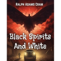 Black Spirits And White