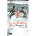 El Secreto de Marcial. Premio Nadal 2025 (Novela) / Marcial's Secret. 2025 Nadal Prize (a Novel)