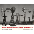 A Field Guide to American Windmills