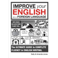 Improve Your English As A Foreign Language: The Ultimate Guide (8+)
