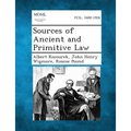 Sources of Ancient and Primitive Law