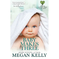 Baby Makes Three: Love in Little Tree, Book Three