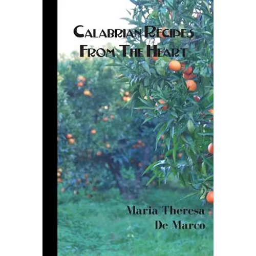 Calabrian Recipes from the Heart