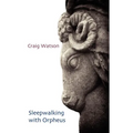 Sleepwalking with Orpheus