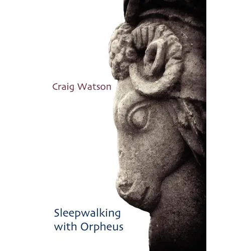 Sleepwalking with Orpheus