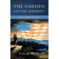 The Garden of the Serpent: A Novel of the Civil War