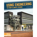 Using Engineering to Fight Climate Change