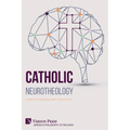 Catholic Neurotheology