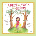 Abecé de Yoga Para Niños