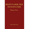 Biodynamik der Osteopathie Phase Zwei