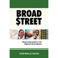 Broad $Treet: Discovering Wealth in The Nigerian Stock Market