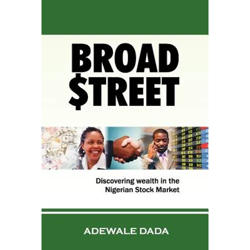 Broad $Treet: Discovering Wealth in The Nigerian Stock Market