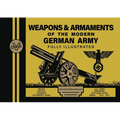 Weapons & Armaments of the Modern German Army