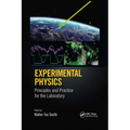 Experimental Physics: Principles and Practice for the Laboratory