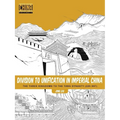 Division to Unification in Imperial China: The Three Kingdoms to the Tang Dynasty (220-907)
