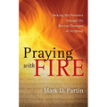 Praying with Fire