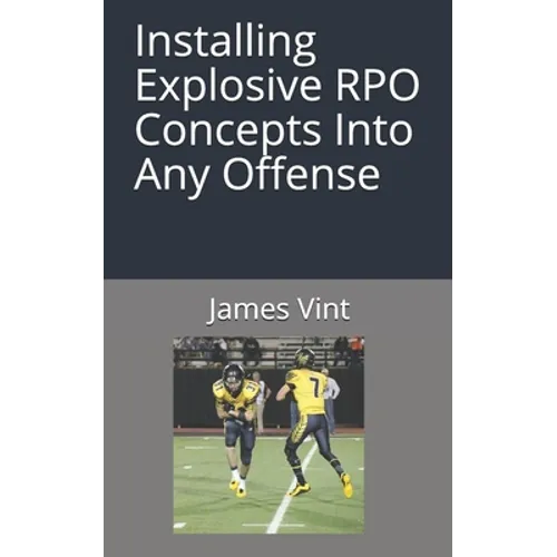 Installing Explosive RPO Concepts Into Any Offense