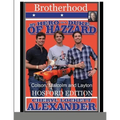 My Hero Is a Duke...of Hazzard (Brotherhood) the Hosford Edition