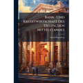 Bank- Und Kreditwirtschaft Des Deutschen Mittelstandes