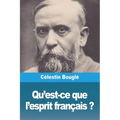 Qu'est-ce que l'esprit français ?