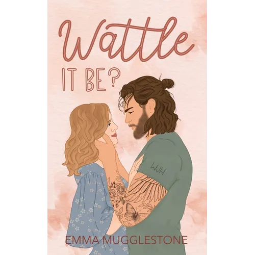 Wattle It Be?
