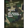 Field Manual FM 3-21.8 Infantry Rifle Platoon and Squad
