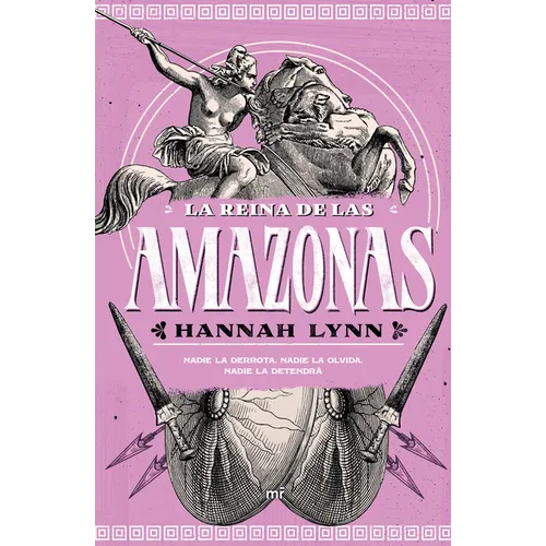 La Reina de Las Amazonas / Queens of Themiscyra (the Grecian Women Series)