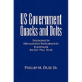 US Government Quacks and Dolts