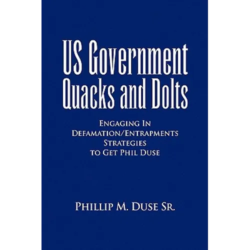 US Government Quacks and Dolts