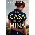 La Casa de la Mina / The House at the Mine