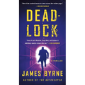 Deadlock: A Thriller