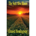 The Sun Also Rises