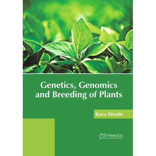 Genetics, Genomics and Breeding of Plants