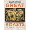 River Cottage Great Roasts