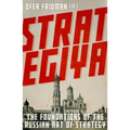 Strategiya: The Foundations of the Russian Art of Strategy