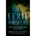 Eerie Whispers: Exploring Canada's Reluctant Relationship with Its Ghostly Lore