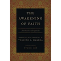 The Awakening of Faith: Attributed to Asvaghosha