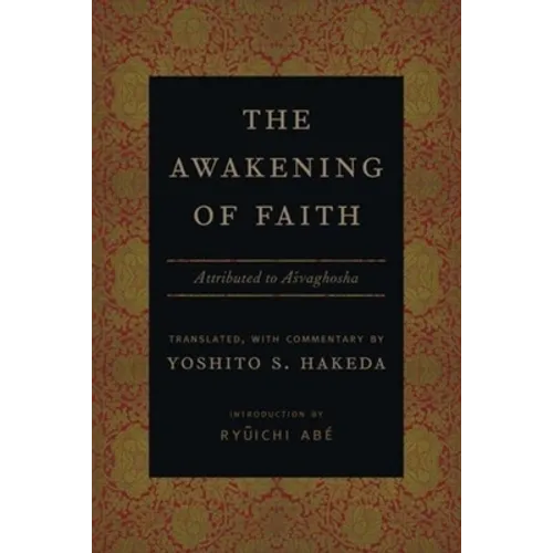 The Awakening of Faith: Attributed to Asvaghosha