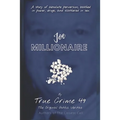 Joe Millionaire: An Alaska Account of Crack, Crime and Josef Boehm