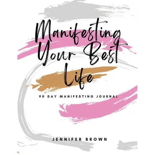 Manifesting Your Best Life