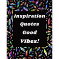 Inspiration Quotes Good Vibes: Easy Coloring Book for Adults Inspirational Quotes: Simple Large Print Coloring Pages with Positive and Good Vibes Ins