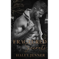 Fractured Secrets: a brother's best friend mafia romance