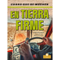 En Tierra Firme (on the Land)