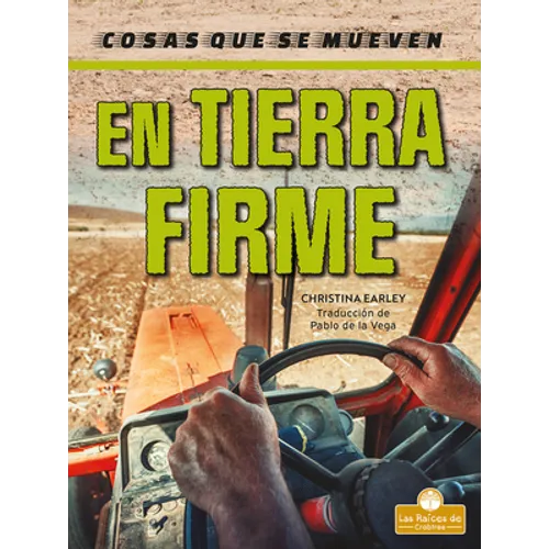 En Tierra Firme (on the Land)