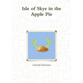 Isle of Skye in the Apple Pie