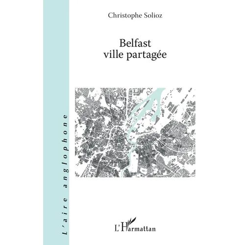 Belfast ville partagée