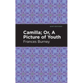 Camilla; Or, a Picture of Youth