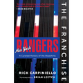 The Franchise: New York Rangers: A Curated History of the Blueshirts