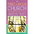 The Precarious Church: Redeeming the Body of Christ