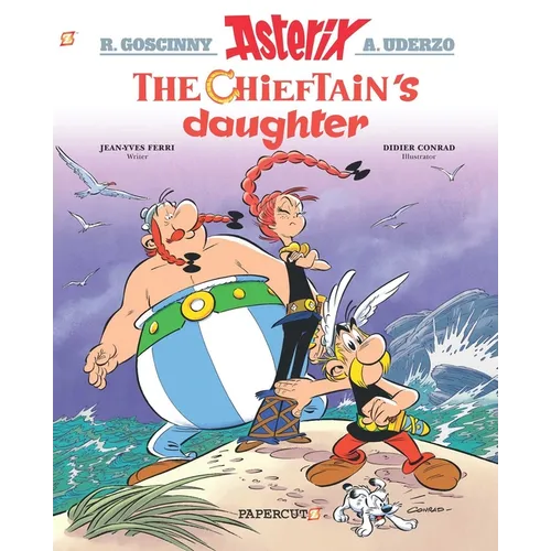 Asterix Vol. 38: The Chieftain's Daughter